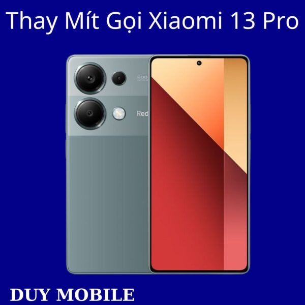 Thay Mít Gọi Xiaomi 13 Pro