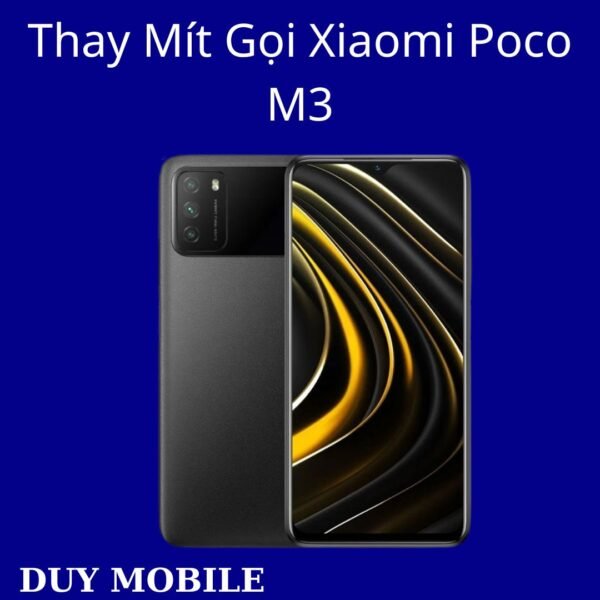 Thay Mít Gọi Xiaomi Poco M3