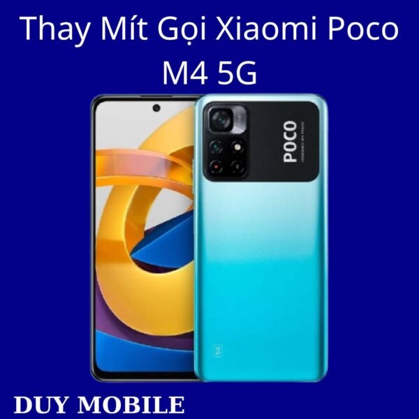 Thay Mít Gọi Xiaomi Poco M4 5G