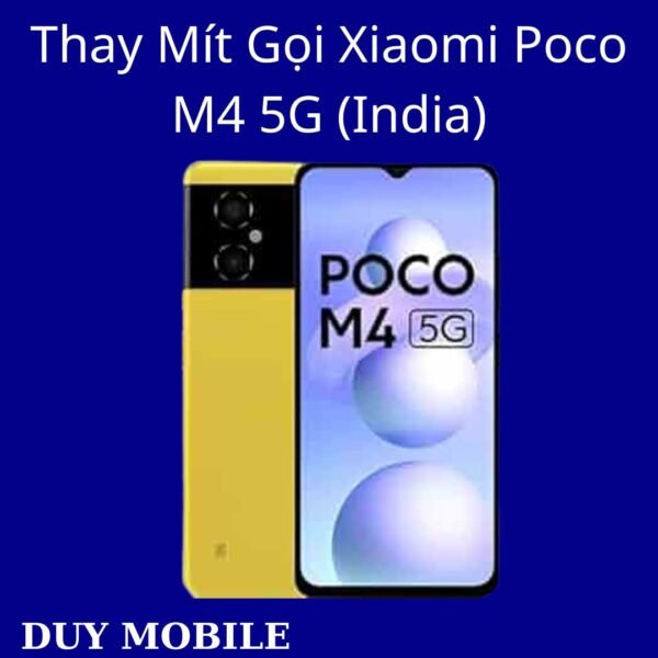 Thay Mít Gọi Xiaomi Poco M4 5G (India)
