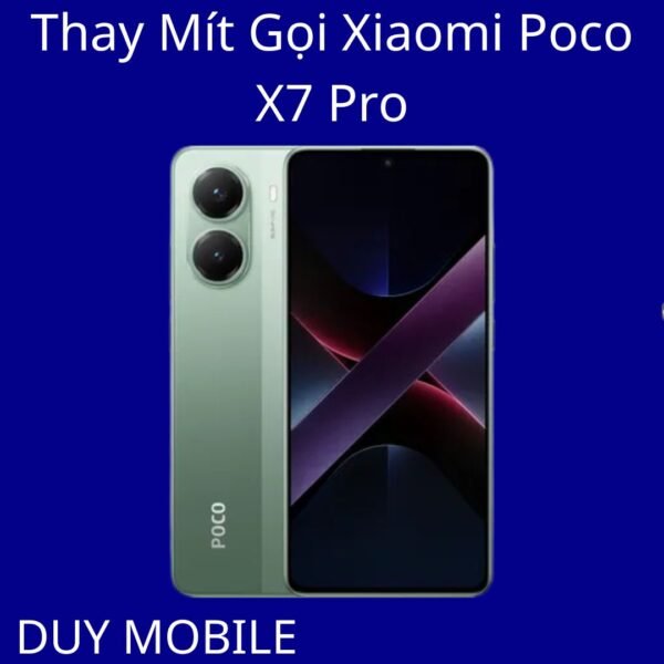 Thay Mít Gọi Xiaomi Poco X7 Pro