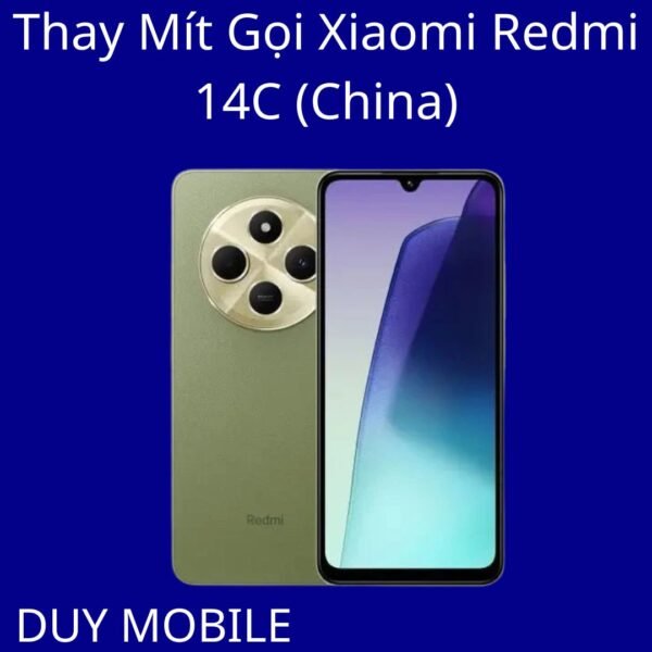Thay Mít Gọi Xiaomi Redmi 14C (China)