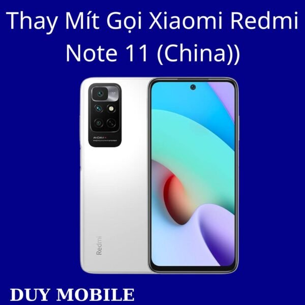 Thay Mít Gọi Xiaomi Redmi Note 11 (China))