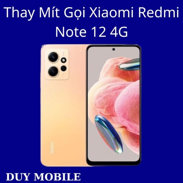 Thay Mít Gọi Xiaomi Redmi Note 12 4G
