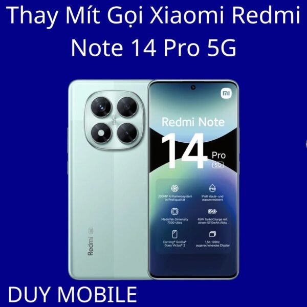 Thay Mít Gọi Xiaomi Redmi Note 14 Pro 5G