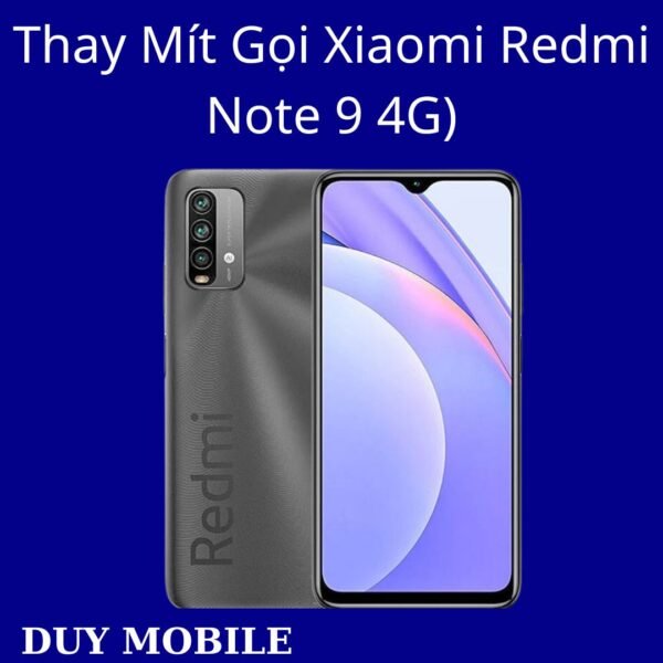 Thay Mít Gọi Xiaomi Redmi Note 9 4G