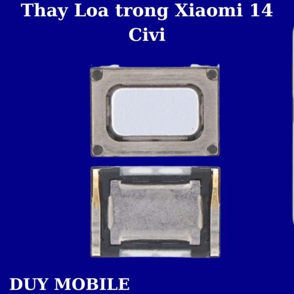 Thay Loa trong Xiaomi 14 Civi