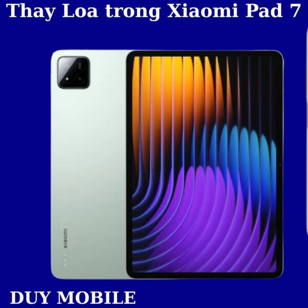 Thay Loa trong Xiaomi Pad 7