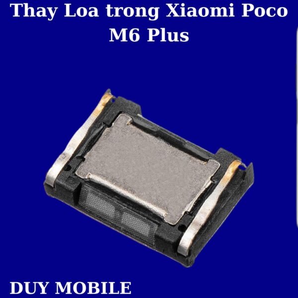 Thay Loa trong Xiaomi Poco M6 Plus