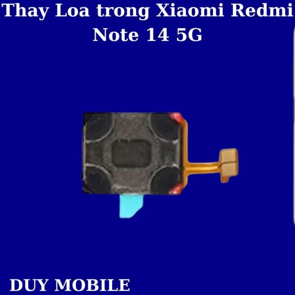 Thay Loa trong Xiaomi Redmi Note 14 5G