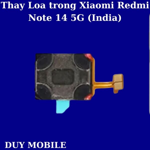 Thay Loa trong Xiaomi Redmi Note 14 5G (India)