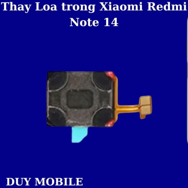 Thay Loa trong Xiaomi Redmi Note 14