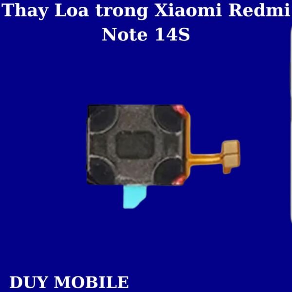 Thay Loa trong Xiaomi Redmi Note 14S