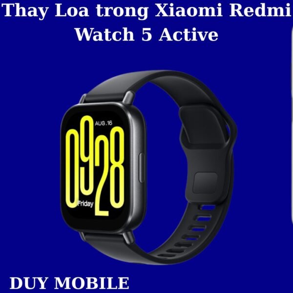Thay Loa trong Xiaomi Redmi Watch 5 Active