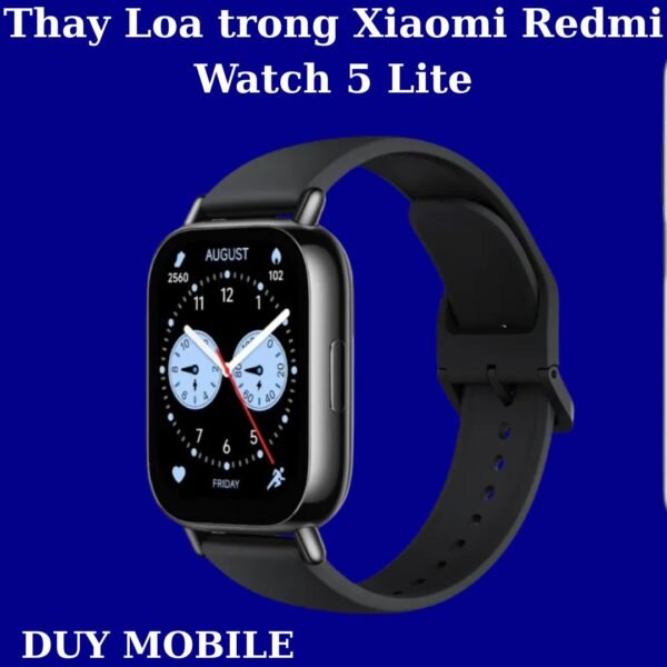 Thay Loa trong Xiaomi Redmi Watch 5 Lite