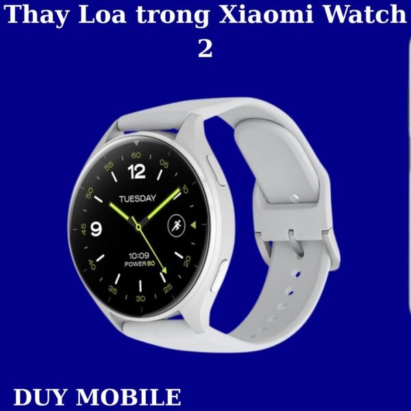 Thay Loa trong Xiaomi Watch 2