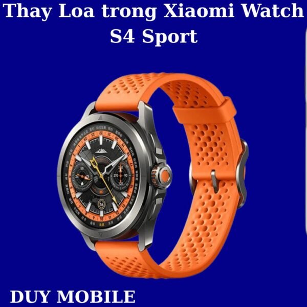 Thay Loa trong Xiaomi Watch S4 Sport