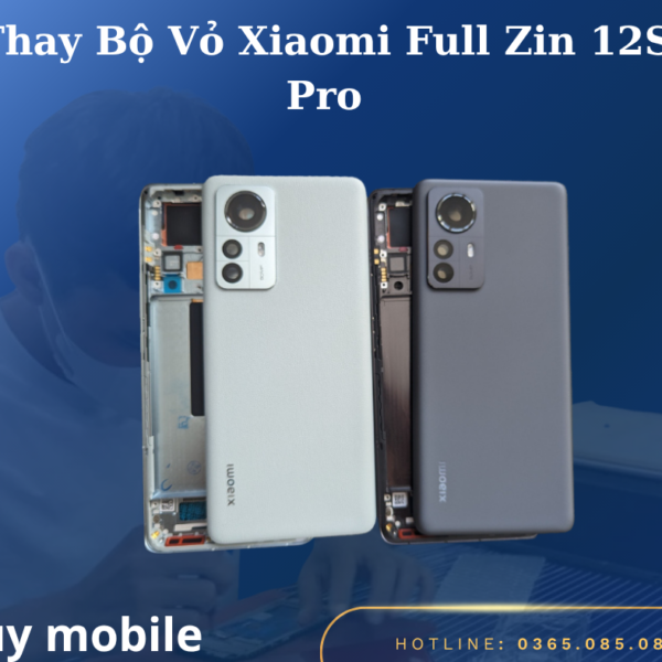 Thay Bộ Vỏ Xiaomi Full Zin 12S Pro