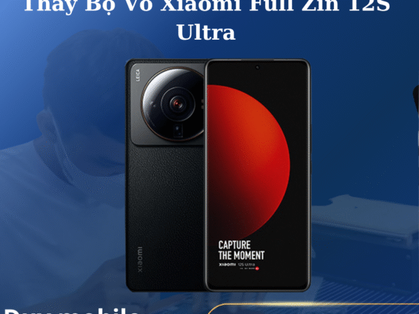 Thay Bộ Vỏ Xiaomi Full Zin 12S Ultra