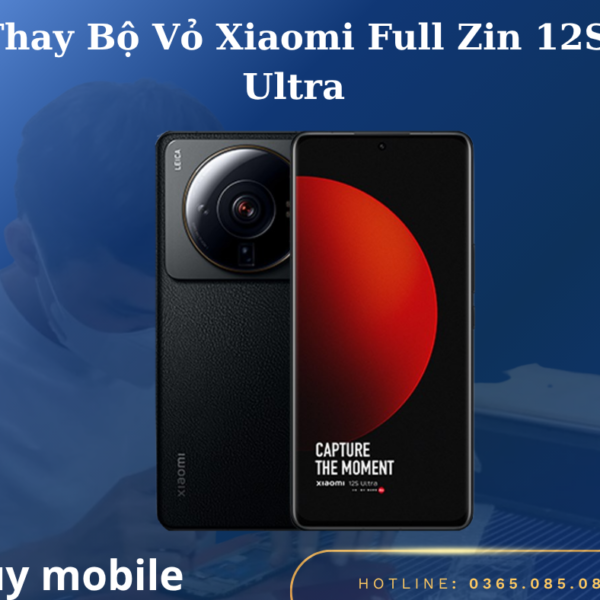 Thay Bộ Vỏ Xiaomi Full Zin 12S Ultra