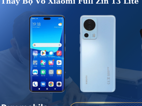 Thay Bộ Vỏ Xiaomi Full Zin 13 Lite