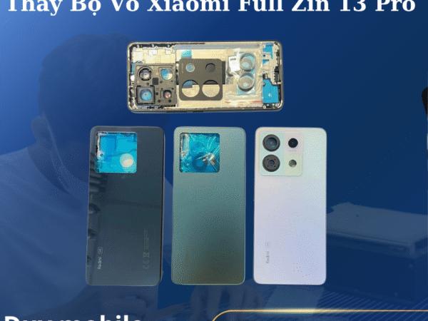 Thay Bộ Vỏ Xiaomi Full Zin 13 Pro
