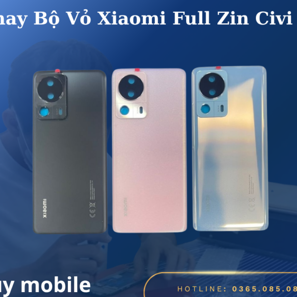 Thay Bộ Vỏ Xiaomi Full Zin Civi 2