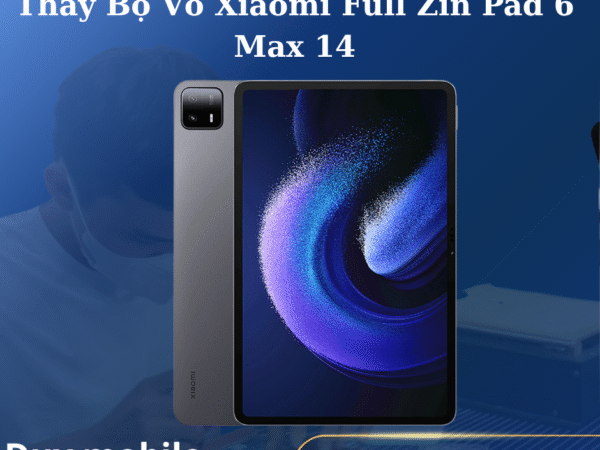 Thay Bộ Vỏ Xiaomi Full Zin Pad 6 Max 14