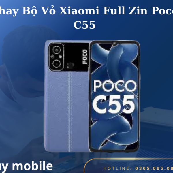 Thay Bộ Vỏ Xiaomi Full Zin Poco C55