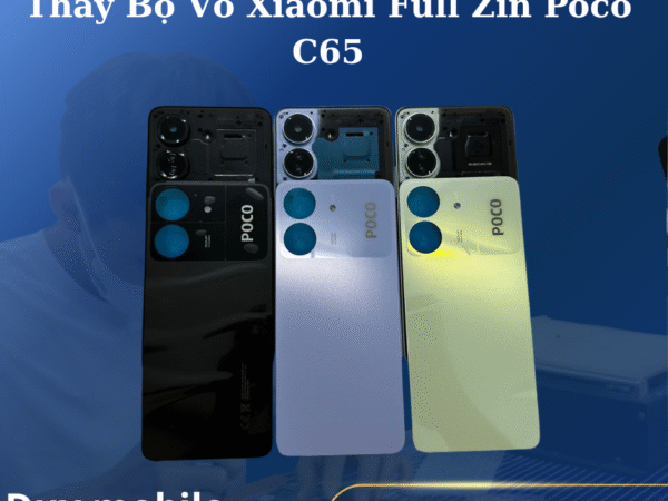 Thay Bộ Vỏ Xiaomi Full Zin Poco C65