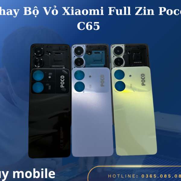 Thay Bộ Vỏ Xiaomi Full Zin Poco C65
