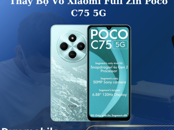 Thay Bộ Vỏ Xiaomi Full Zin Poco C75 5G