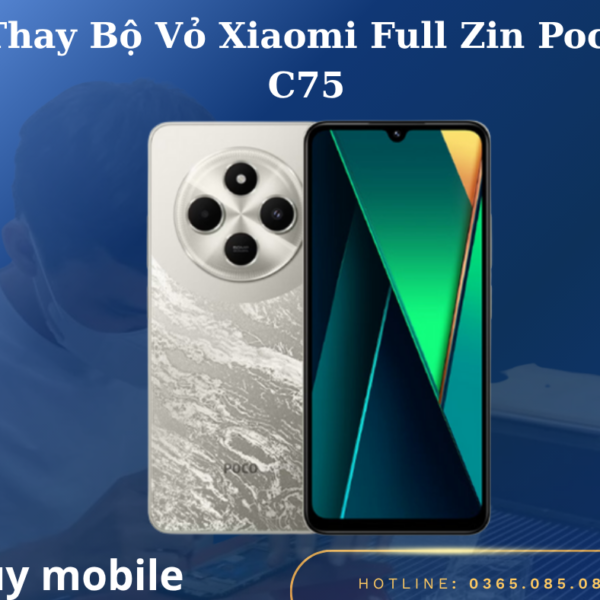 Thay Bộ Vỏ Xiaomi Full Zin Poco C75