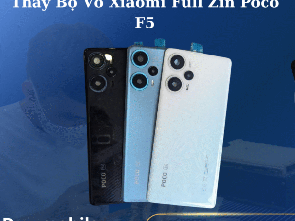 Thay Bộ Vỏ Xiaomi Full Zin Poco F5