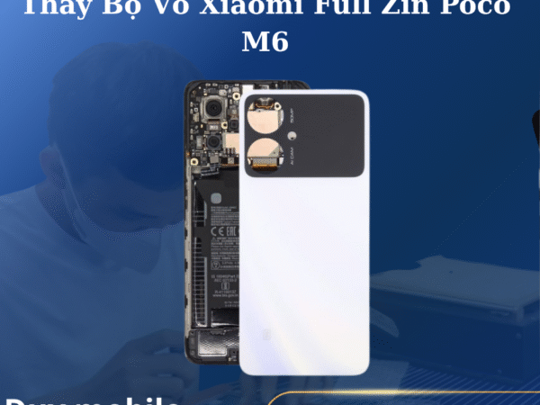 Thay Bộ Vỏ Xiaomi Full Zin Poco M6