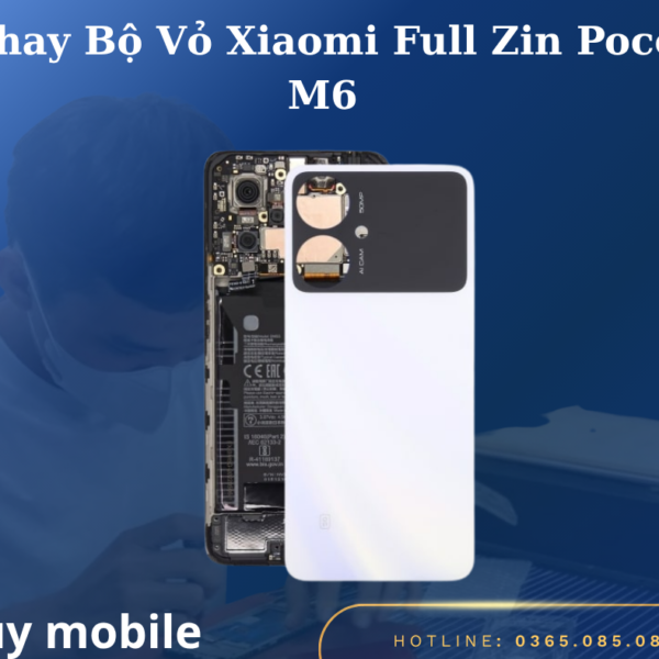Thay Bộ Vỏ Xiaomi Full Zin Poco M6