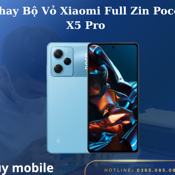 Thay Bộ Vỏ Xiaomi Full Zin Poco X5 Pro