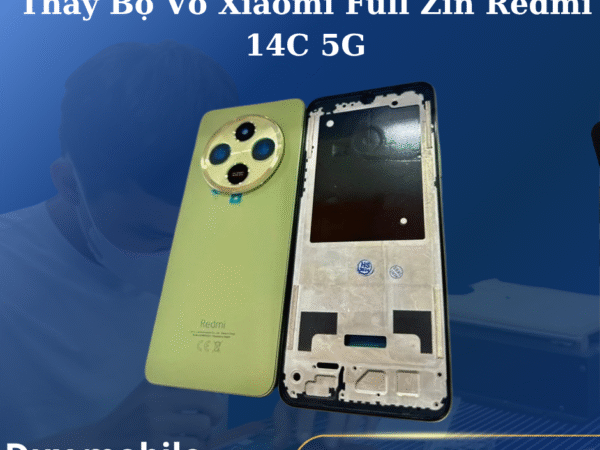 Thay Bộ Vỏ Xiaomi Full Zin Redmi 14C 5G