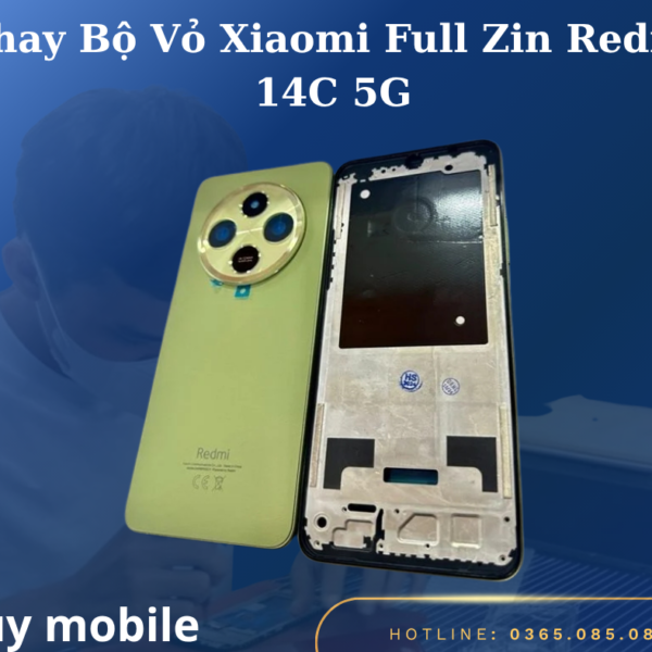 Thay Bộ Vỏ Xiaomi Full Zin Redmi 14C 5G