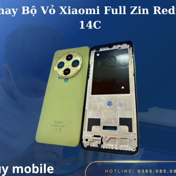 Thay Bộ Vỏ Xiaomi Full Zin Redmi 14C