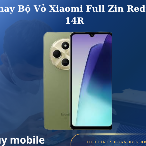 Thay Bộ Vỏ Xiaomi Full Zin Redmi 14R