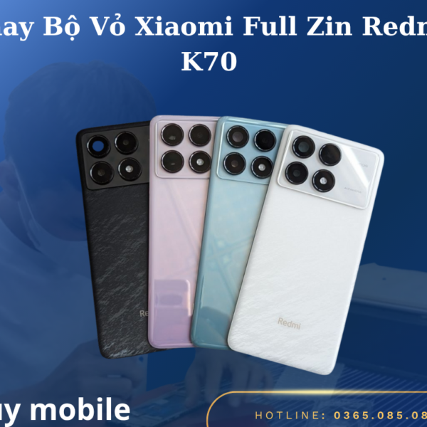 Thay Bộ Vỏ Xiaomi Full Zin Redmi K70