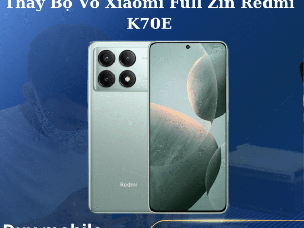 Thay Bộ Vỏ Xiaomi Full Zin Redmi K70E