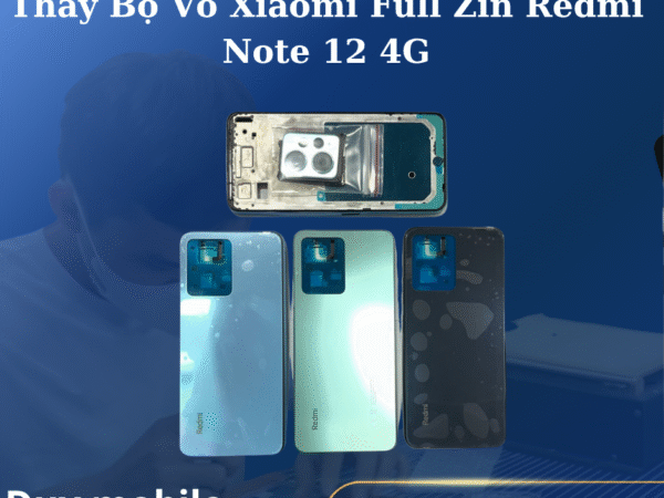 Thay Bộ Vỏ Xiaomi Full Zin Redmi Note 12 4G