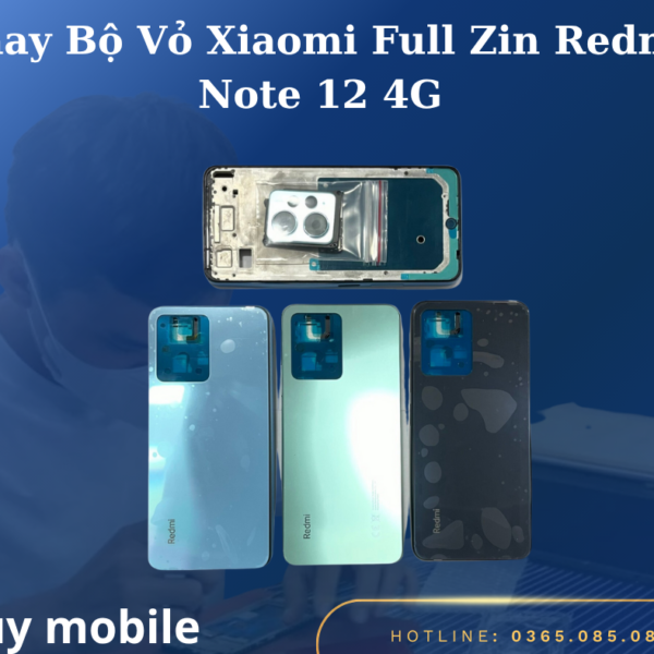 Thay Bộ Vỏ Xiaomi Full Zin Redmi Note 12 4G