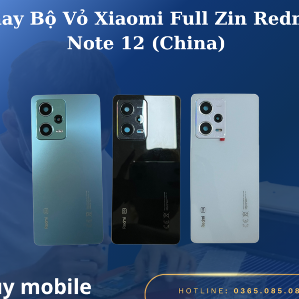 Thay Bộ Vỏ Xiaomi Full Zin Redmi Note 12 (China)