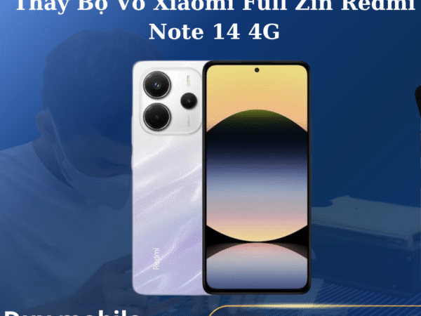 Thay Bộ Vỏ Xiaomi Full Zin Redmi Note 14 4G