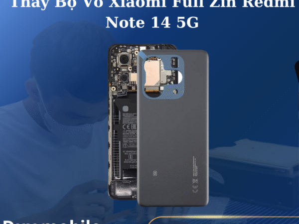 Thay Bộ Vỏ Xiaomi Full Zin Redmi Note 14 5G