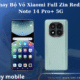 Thay Bo Vo Xiaomi Full Zin Redmi Note 14 Pro 5G