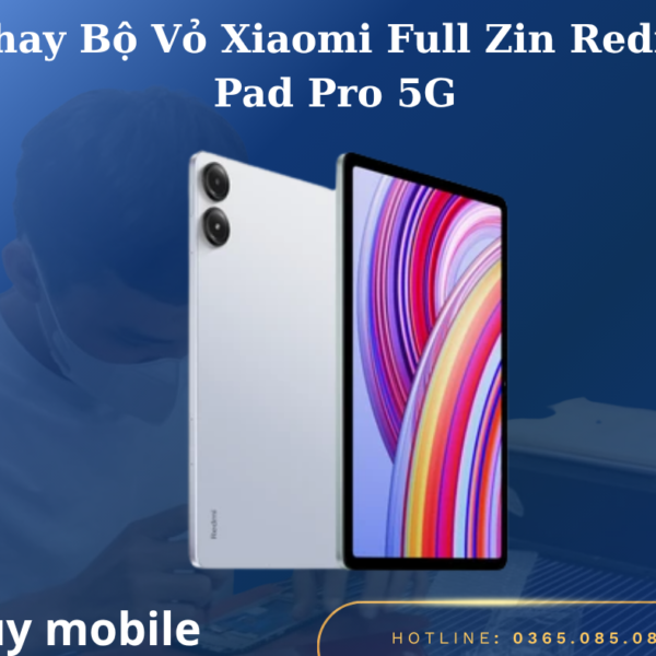 Thay Bộ Vỏ Xiaomi Full Zin Redmi Pad Pro 5G